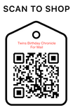 Shop Scan Code, Twins Birthday Chronicle For Mail , Personalized Unique Gifts