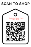 Shop Scan Code, Customize Name Poem, Personalized Unique Gifts